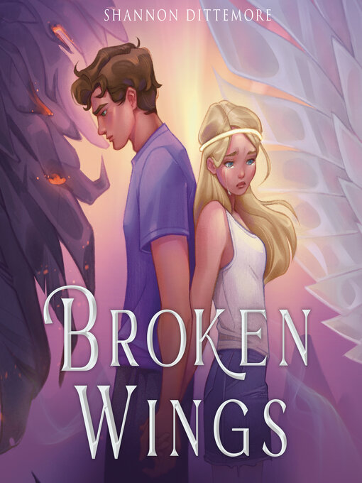 Title details for Broken Wings by Shannon Dittemore - Available
